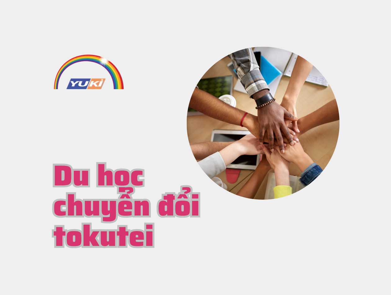 Du học chuyển đổi Tokutei