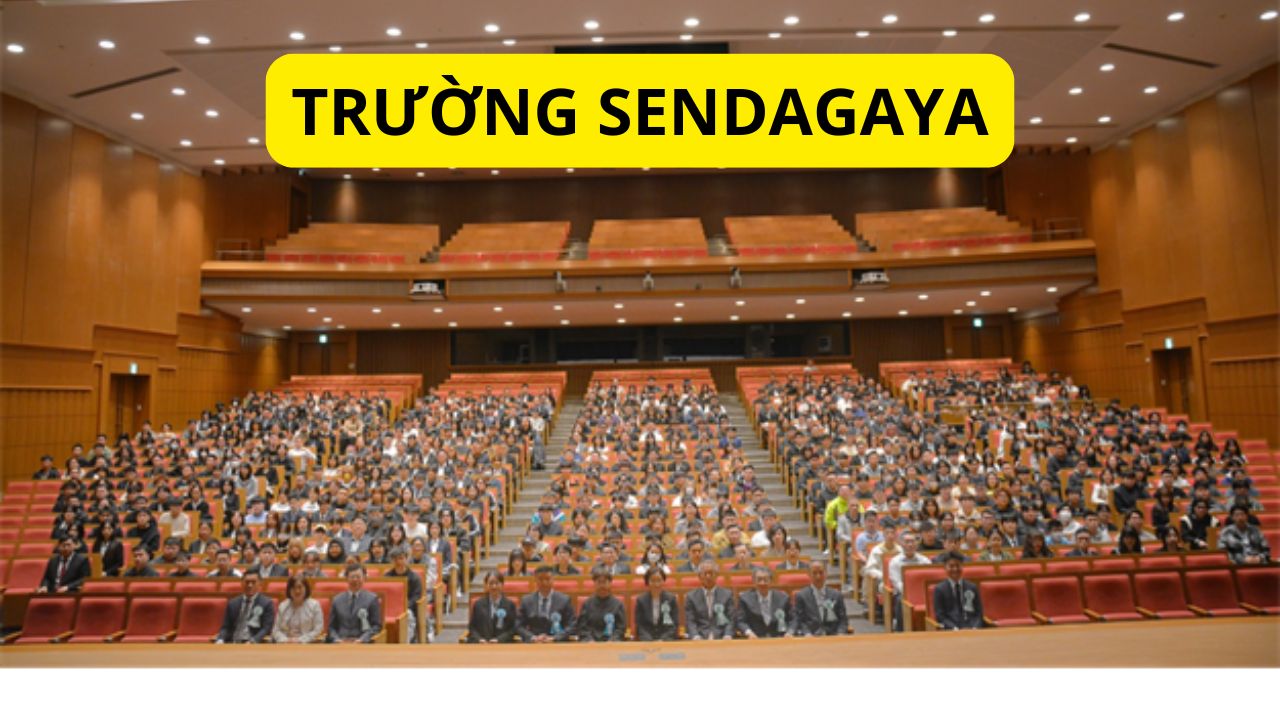 TRƯỜNG SENDAGAYA (SAU CĐ, ĐH khu TOKYO) THÔNG BÁO TUYỂN SINH KỲ 7/2025